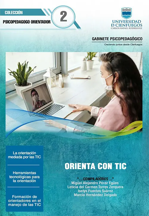 Orienta con TIC - Fuentes Suárez, Iselys; Pérez Egües, Miguel Alejandro; Torres Zerquera, Leticia del Carmen